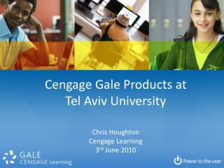 Cengage Gale Products at Tel Aviv University