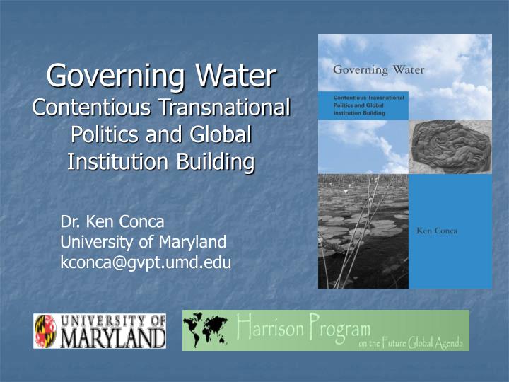 governing water contentious transnational politics and global institution building