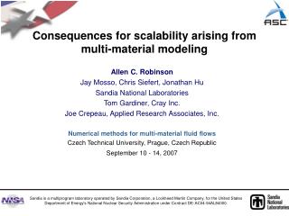 Consequences for scalability arising from multi-material modeling