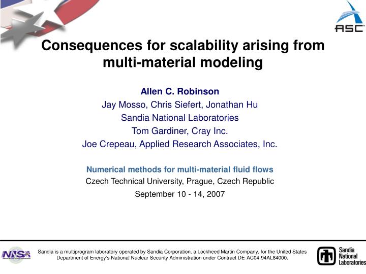 consequences for scalability arising from multi material modeling