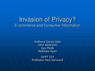Invasion of Privacy? E-commerce and Consumer Information