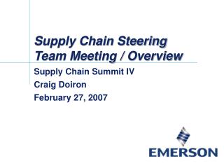 Supply Chain Steering Team Meeting / Overview
