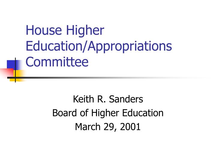 house higher education appropriations committee