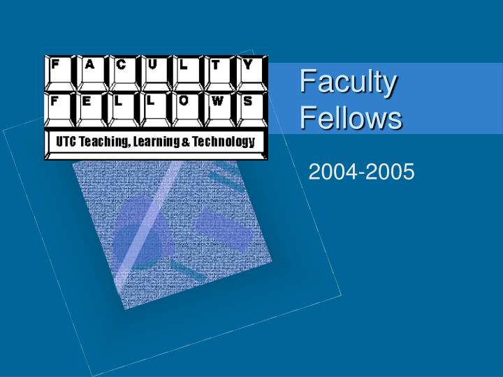 faculty fellows
