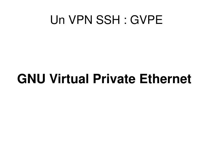 gnu virtual private ethernet