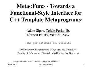 Meta&lt;Fun&gt; - Towards a Functional-Style Interface for C++ Template Metaprograms *