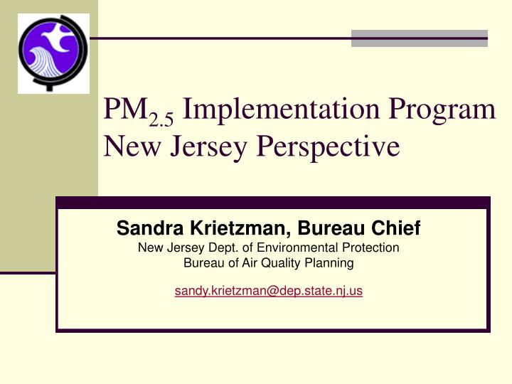 pm 2 5 implementation program new jersey perspective