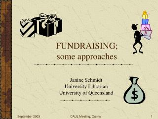 FUNDRAISING; some approaches