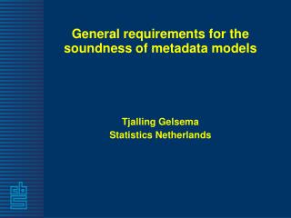 General requirements for the soundness of metadata models