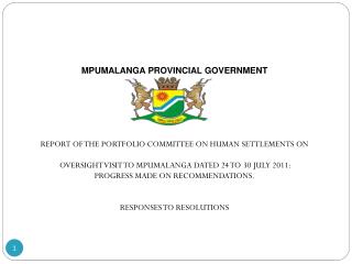 MPUMALANGA PROVINCIAL GOVERNMENT REPORT OF THE PORTFOLIO COMMITTEE ON HUMAN SETTLEMENTS ON