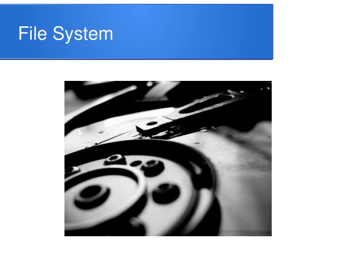 file system