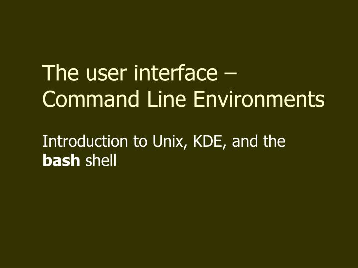 introduction to unix kde and the bash shell