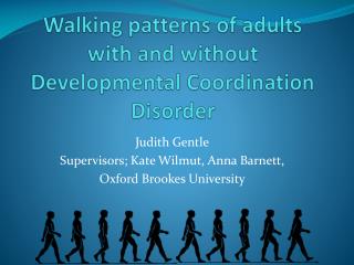 Walking patterns of adults with and without Developmental Coordination Disorder