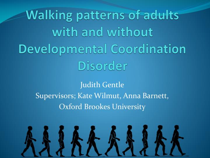 walking patterns of adults with and without developmental coordination disorder