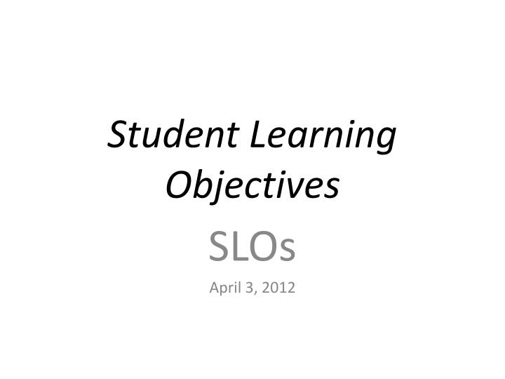 student learning objectives