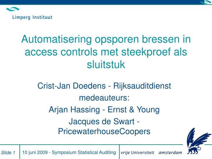 automatisering opsporen bressen in access controls met steekproef als sluitstuk