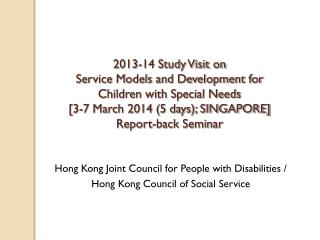 Hong Kong Joint Council for People with Disabilities / Hong Kong Council of Social Service