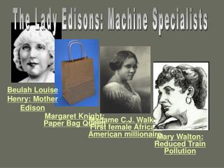 The Lady Edisons: Machine Specialists