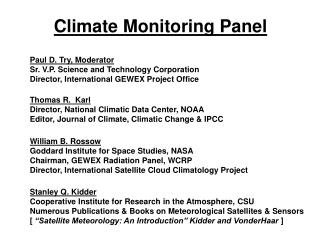 Thomas R. Karl Director, National Climatic Data Center, NOAA