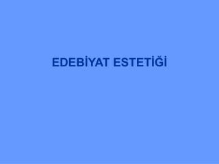 edeb yat estet