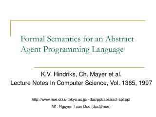 Formal Semantics for an Abstract Agent Programming Language