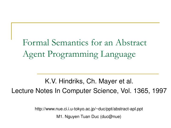 formal semantics for an abstract agent programming language