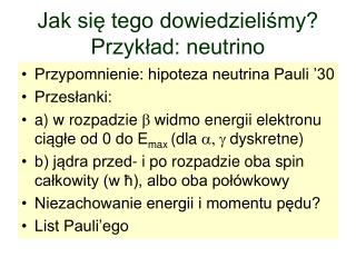 jak si tego dowiedzieli my przyk ad neutrino