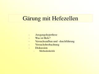 g rung mit hefezellen
