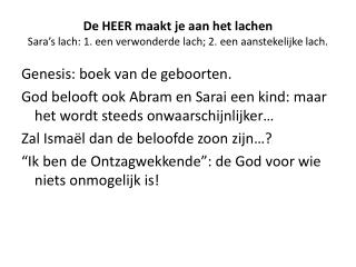 de heer maakt je aan het lachen sara s lach 1 een verwonderde lach 2 een aanstekelijke lach