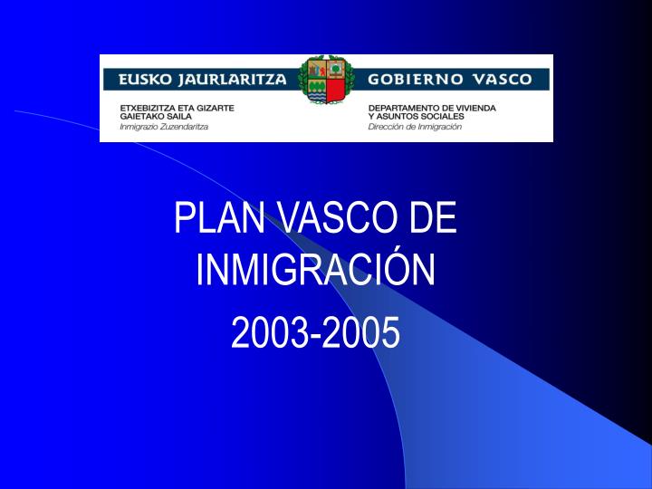 plan vasco de inmigraci n 2003 2005