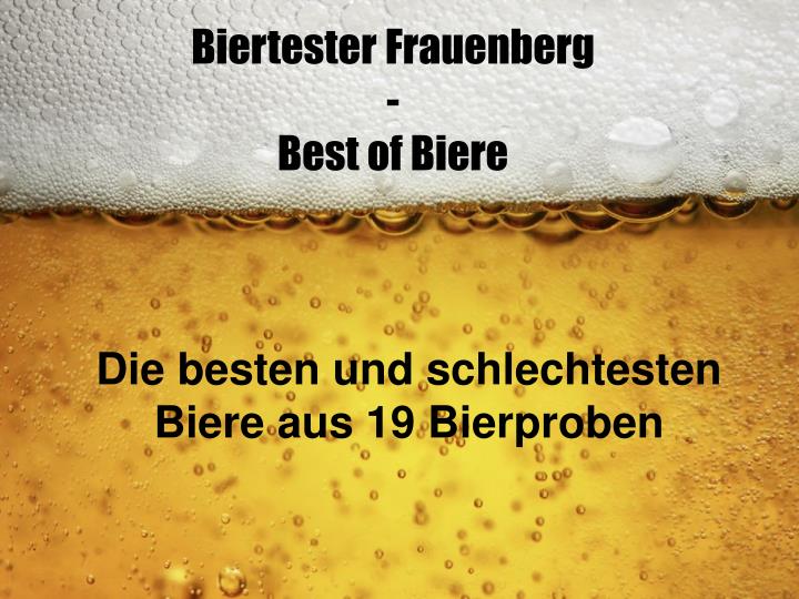 biertester frauenberg best of biere