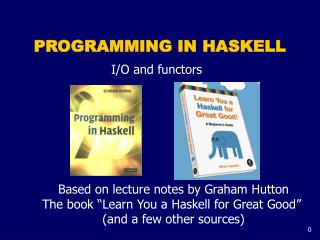 PROGRAMMING IN HASKELL