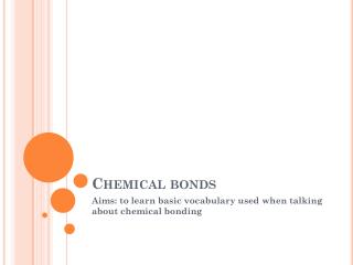 Chemical bonds