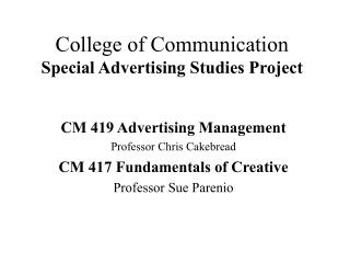 College of Communication Special Advertising Studies Project
