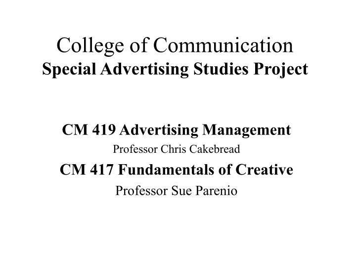 college of communication special advertising studies project