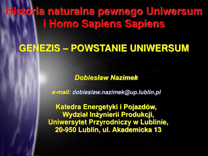 historia naturalna pewnego uniwersum i homo sapiens sapiens genezis powstanie uniwersum