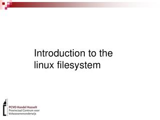 Introduction to the linux filesystem