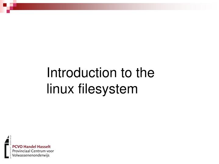 introduction to the linux filesystem