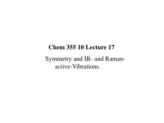 Chem 355 10 Lecture 17
