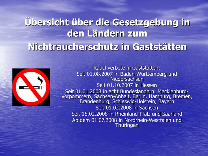 bersicht ber die gesetzgebung in den l ndern zum nichtraucherschutz in gastst tten