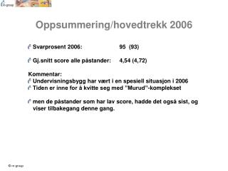 Oppsummering/hovedtrekk 2006