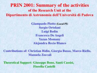 PRIN 2001: Summary of the activities of the Research Unit at the