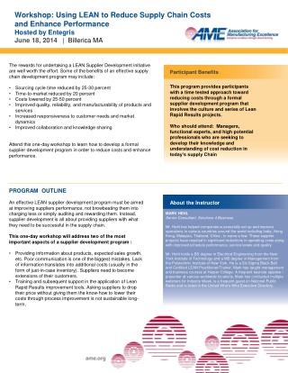 Workshop: Using LEAN to Reduce Supply Chain Costs and Enhance Performance Hosted by Entegris