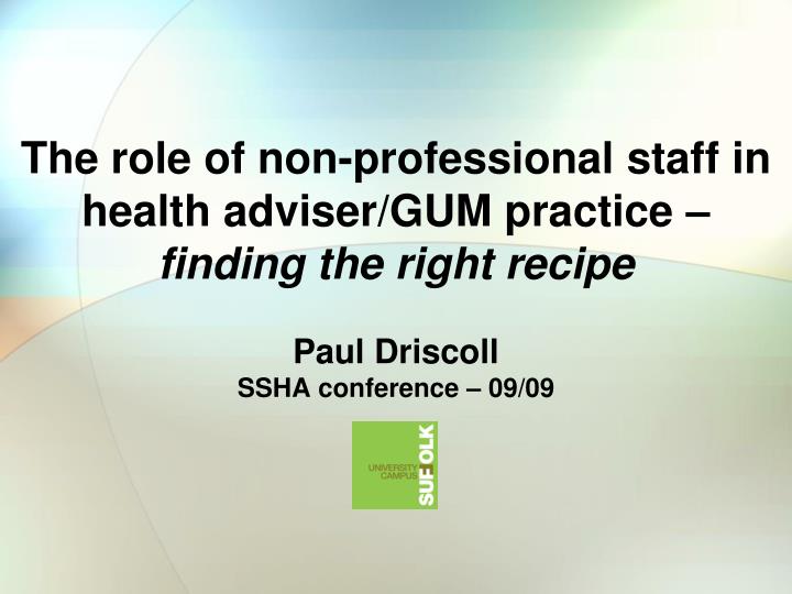 the role of non professional staff in health adviser gum practice finding the right recipe