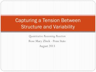 Capturing a Tension Between Structure and Variability