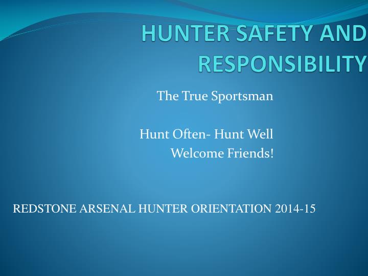 hunter safety and responsibility