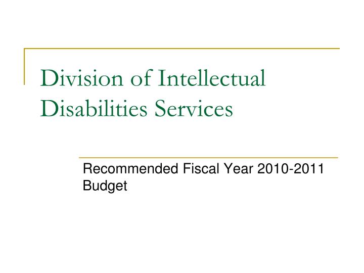 division of intellectual disabilities services