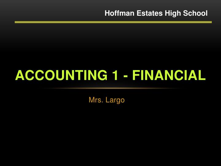 accounting 1 financial