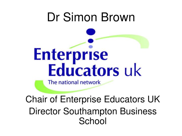 chair of enterprise educators uk director southampton business school