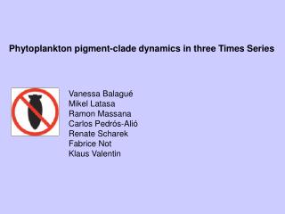 Phytoplankton pigment-clade dynamics in three Times Series